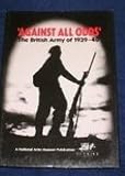 Against All Odds: British Army, 1939-40 Books