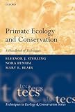 Primate ecology and conservation : a handbook of techniques