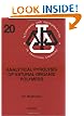 Analytical Pyrolysis of Natural Organic Polymers, Volume 20 (Techniques and Instrumentation in Analytical Chemistry)