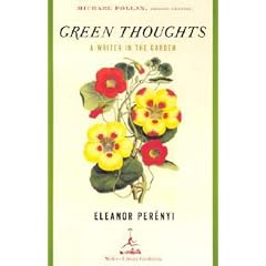Green Thoughts: A Writer in the Garden (Modern Library Gardening)