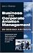 Business & Corporate Aviation Management : On Demand Air Travel by John J Sheehan ISBN 0071412271