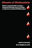 Ghosts of Hollandale: Epiphany Exposed Transfusion Cover-up