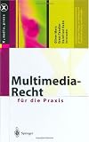 Multimedia-Recht für die Praxis (X.media.press) (German Edition)