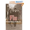 Flu: A Social History of Influenza