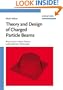 Theory and Design of Charged Particle Beams