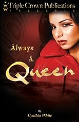 Always a Queen (Triple Crown Publications Presents)