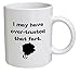 SHAKLAK Funny Mug - I May Have Over Trusted that Fart - 11 OZ Coffee Mugs - Funny Inspirational and sarcasm - By