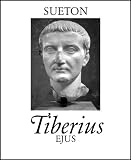 Tiberius Nero C�sar (Kaiserbiographien) - G. Sueton