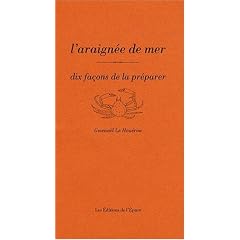 L'araign�e de mer : Dix fa�ons de la pr�parer