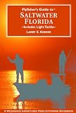 saltwater fishing tackle:Flyfisher's Guide to Saltwater Fl, Incl Lt Tackle