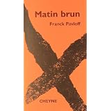 Matin brunpar Franck Pavloff