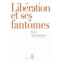 Lib�ration et ses fant�mes