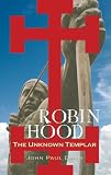 Robin Hood: The Unknown Templar