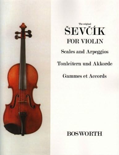 Sevcik, Otakar - Scales and Arpeggios. For Violin. Published by Bosworth &amp; Co.