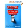 Switch: How to Change Things When Change Is Hard