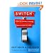 Switch: How to Change Things When Change Is Hard