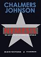 Nemesis: The Last Days of the American Republic (The American Empire Project)