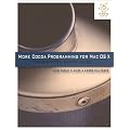 More Cocoa Programming for Mac OS X: The Big Nerd Ranch Guide (Big Nerd Ranch Guides)