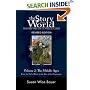 The Story of the World: History for the Classical Child: Middle Ages from the Fall of Rome to the Rise of the Renaissance v. 2 (Story of the World: History for the Classical Child)