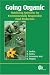 Going Organic: Mobilising Networks for Environmentally Responsible Food Production (Cabi Publishing)