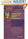 Support Vector Machines for Pattern Classification (Advances in Computer Vision and Pattern Recognition)
