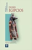 Dioses egipcios (Joyas de la mitologia)
