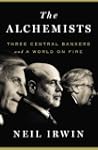 The Alchemists: Three Central Bankers...