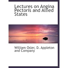 Lectures on Angina Pectoris and Allied States