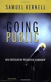 Going Public: New Strategies Of Presidential Leadership, 4th Edition