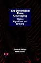 Two-Dimensional Phase Unwrapping: Theory, Algorithms, and Software