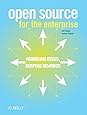 Open Source for the Enterprise: Managing Risks, Reaping Rewards