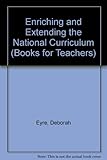 Enriching and extending the National Curriculum