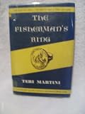 The fishermans ring: The life of Saint Pius X, the childrens pope