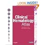 Clinical Hematology Atlas, 3rd Edition
