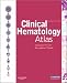Clinical Hematology Atlas, 3rd Edition by Jacqueline H. Carr ISBN 1416050396