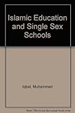Islamic education and single sex schools