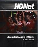 Bikini Destinations Wildside : Ft. Lauderdale [Blu-ray]
