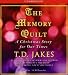 The Memory Quilt  A Christmas Story for Our Times