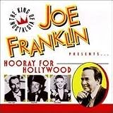 Joe Franklin Presents "Hooray for Hollywood"