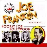 Click here to buy Joe Franklin Presents Hooray for Hollywood by  Joe Franklin, Various Artists, Judy Garland, Bing Crosby, and Doris Day .