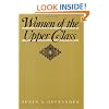 Women of the Upper Class (Women In The Political Economy)