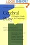 Cerebral Palsy: A Complete Guide for Caregiving (A Johns Hopkins Press Health Book)
