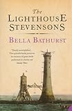 The lighthouse Stevensons : the extraordinary story of the building of the Scottish lighthouses by the ancestors of Robert Louis Stevenson