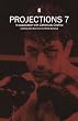 Projections: A Forum for Film-Makers (No. 7)