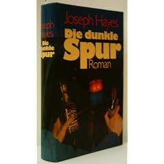 JOSEPH HAYES: Die dunkle Spur