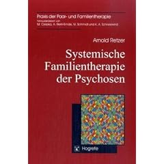 Systemische Familientherapie der Psychosen