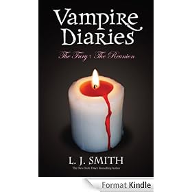 Vampire Diaries: Volume 2: The Fury & The Reunion (Books 3 & 4)