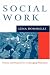 Books : Social Work: Theory and Practice for Changing Profession