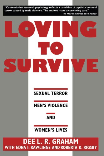 Loving to Survive: Sexual Terror, Men's Violence, and Women's Lives (Feminist Crosscurrents)
