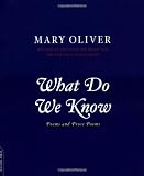 What Do We Know: Poems And Prose Poems